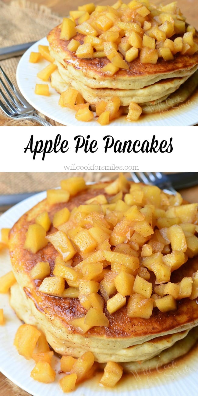 Apple Pie Pancakes - Will Cook For Smiles