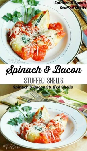 Spinach and Bacon Stuffed Shells - Will Cook For Smiles