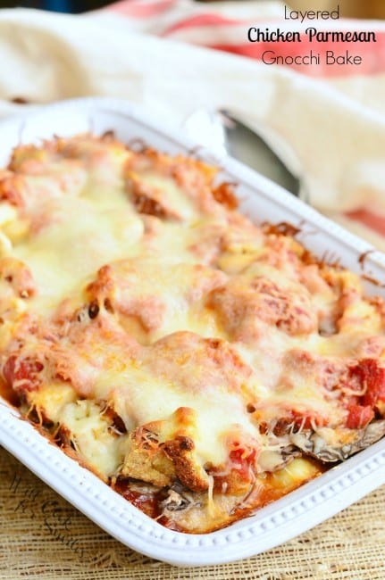 Layered Chicken Parmesan Gnocchi Bake - Will Cook For Smiles
