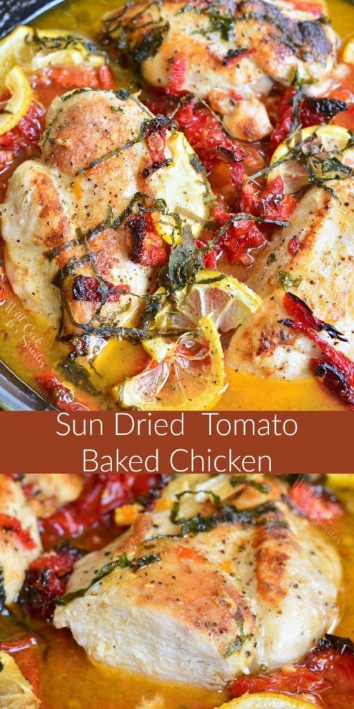 Sun Dried Tomato Baked Chicken - Will Cook For Smiles