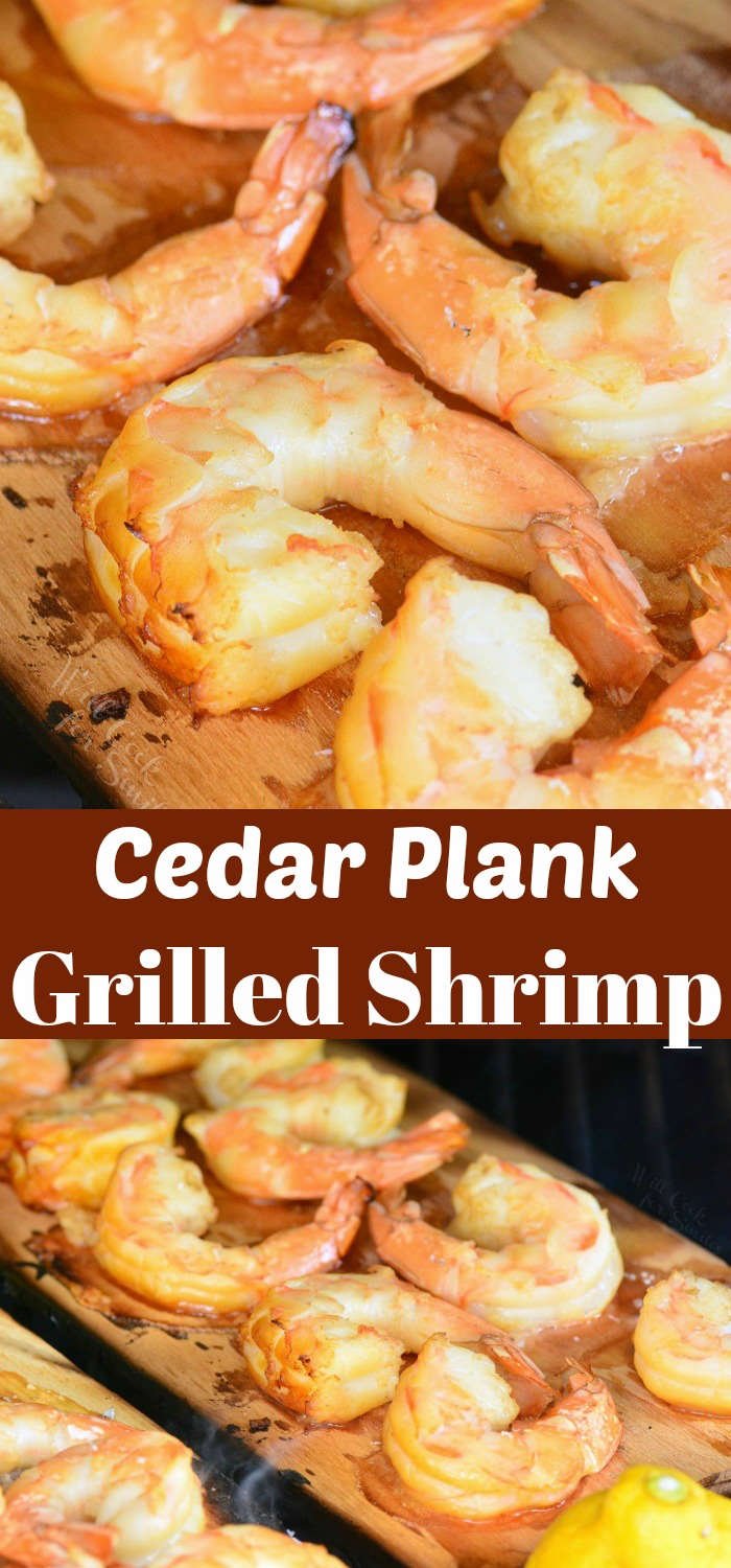 Cedar Plank Shrimp - Will Cook For Smiles