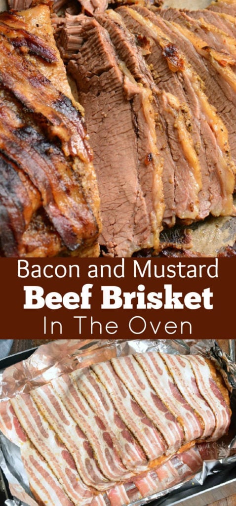 Bacon and Mustard Beef Brisket In The Oven - Will Cook For Smiles