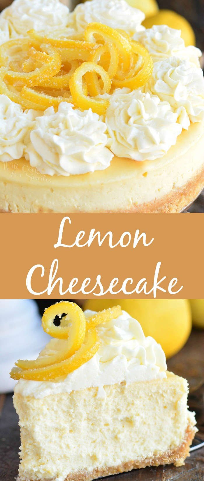 Lemon Cheesecake - Will Cook For Smiles