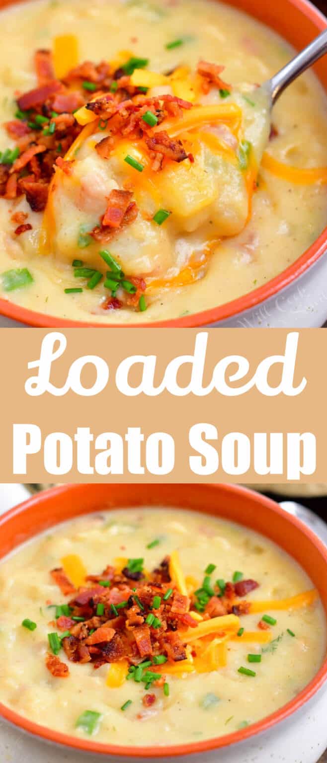 Loaded Baked Potato Soup - The Best Potato Soup For The Season