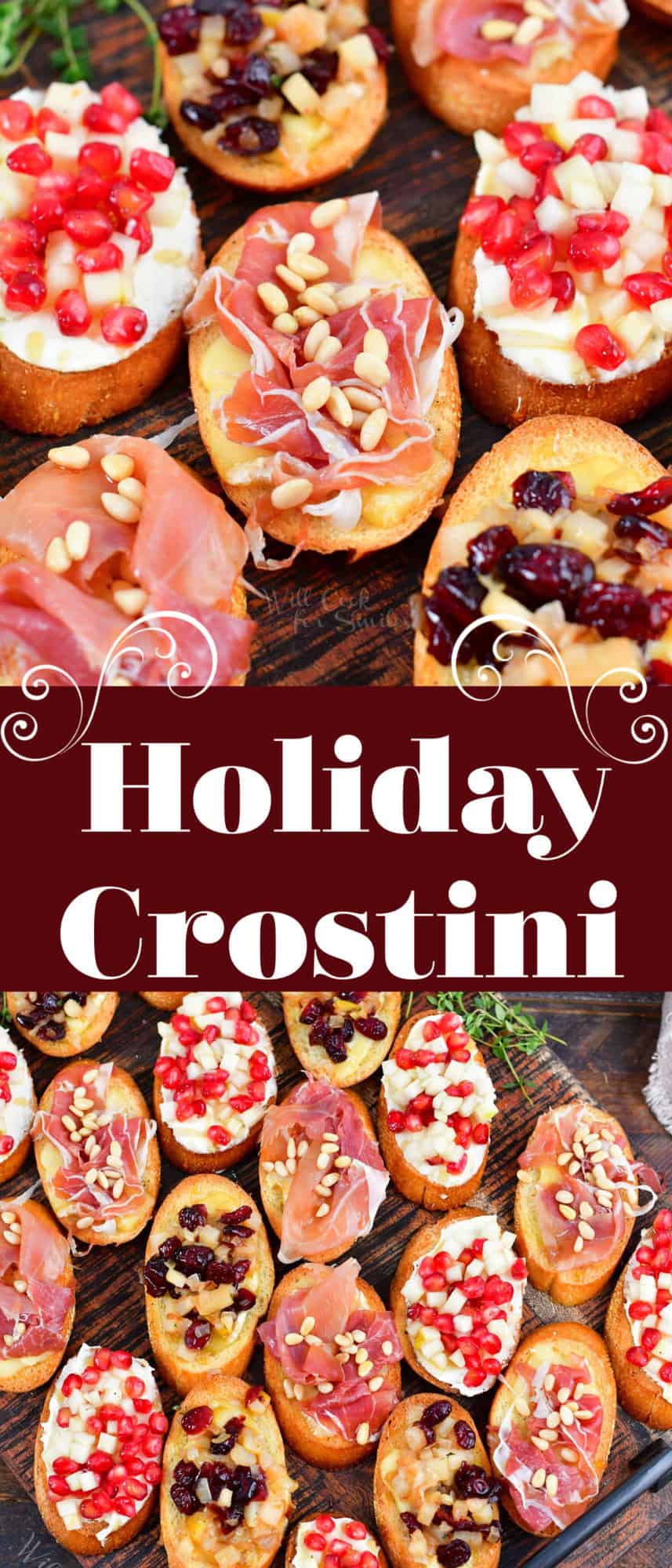 Holiday Crostini - Will Cook For Smiles