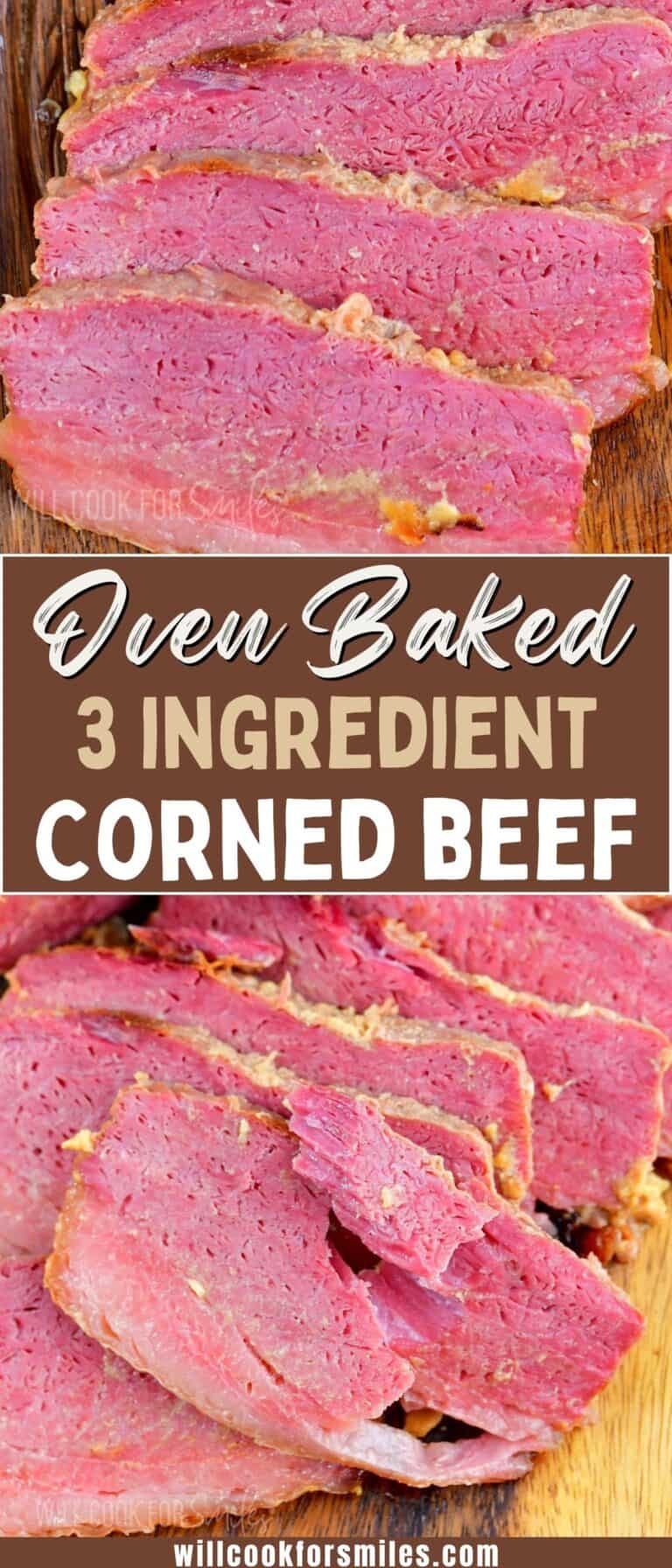 3 Ingredient Oven Baked Corned Beef Brisket Will Cook For Smiles